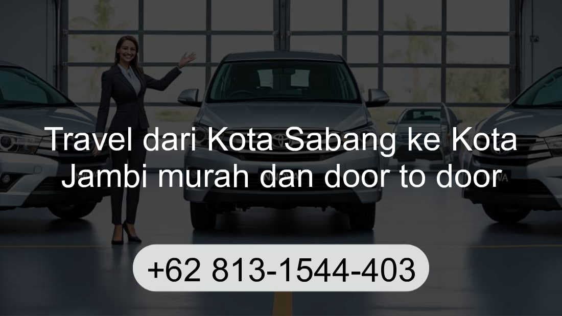 Travel Kota Sabang Kota Jambi