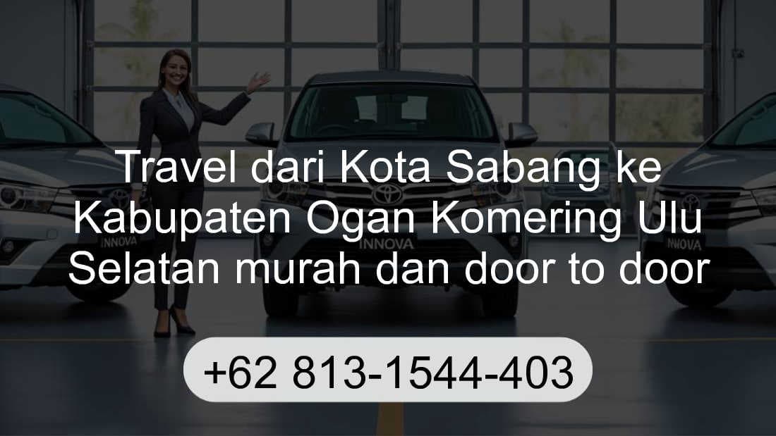Travel Kota Sabang Kabupaten Ogan Komering Ulu Selatan