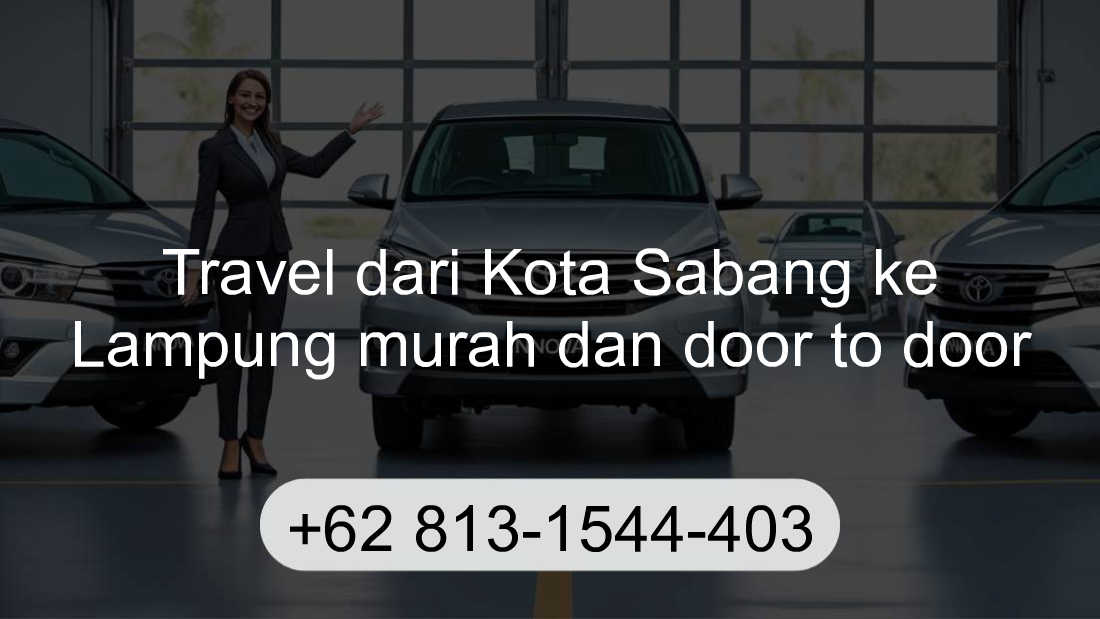 Travel Kota Sabang Lampung