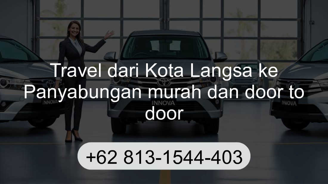 Travel Kota Langsa Panyabungan