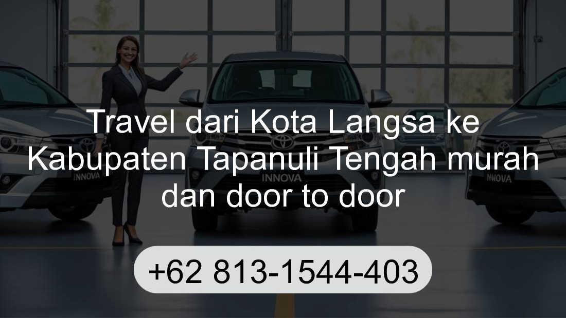 Travel Kota Langsa Kabupaten Tapanuli Tengah