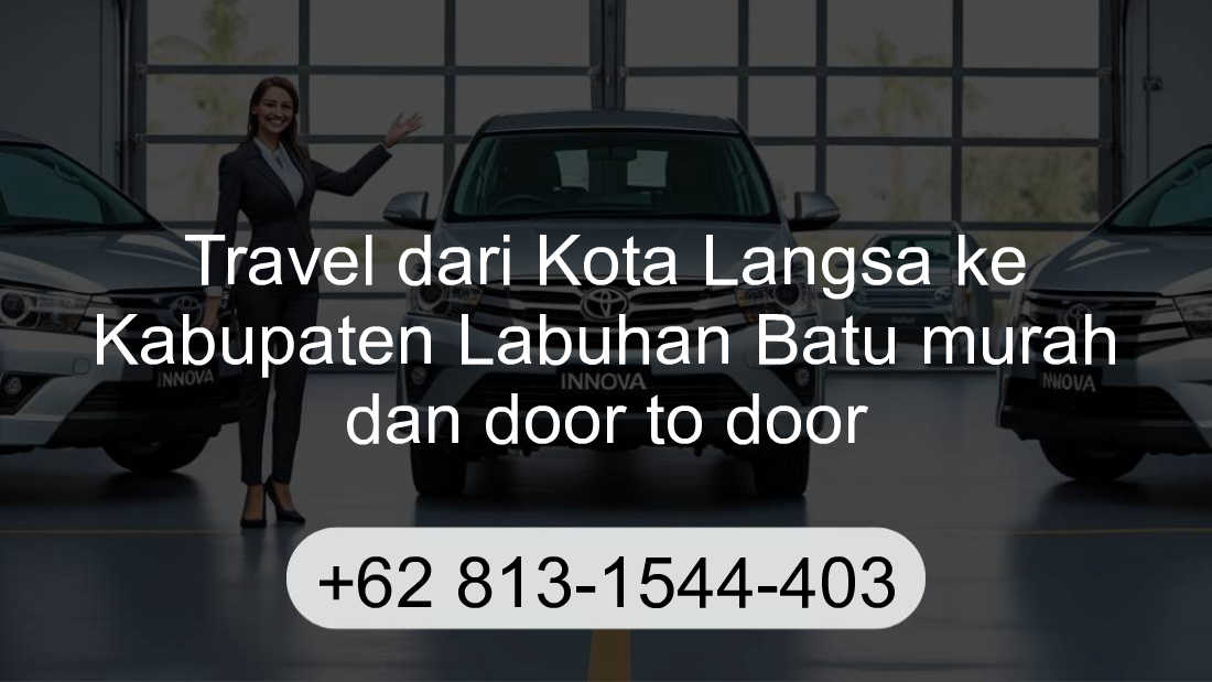 Travel Kota Langsa Kabupaten Labuhan Batu