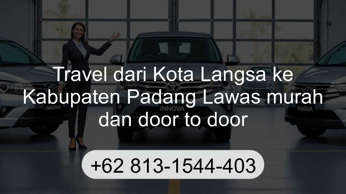 Travel Kota Langsa Kabupaten Padang Lawas