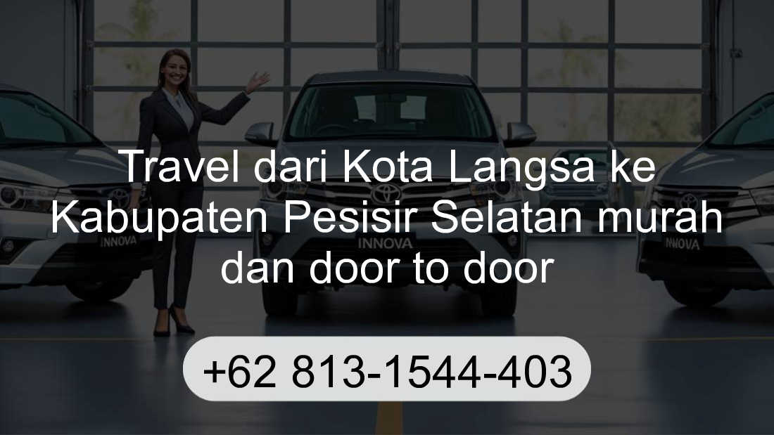 Travel Kota Langsa Kabupaten Pesisir Selatan
