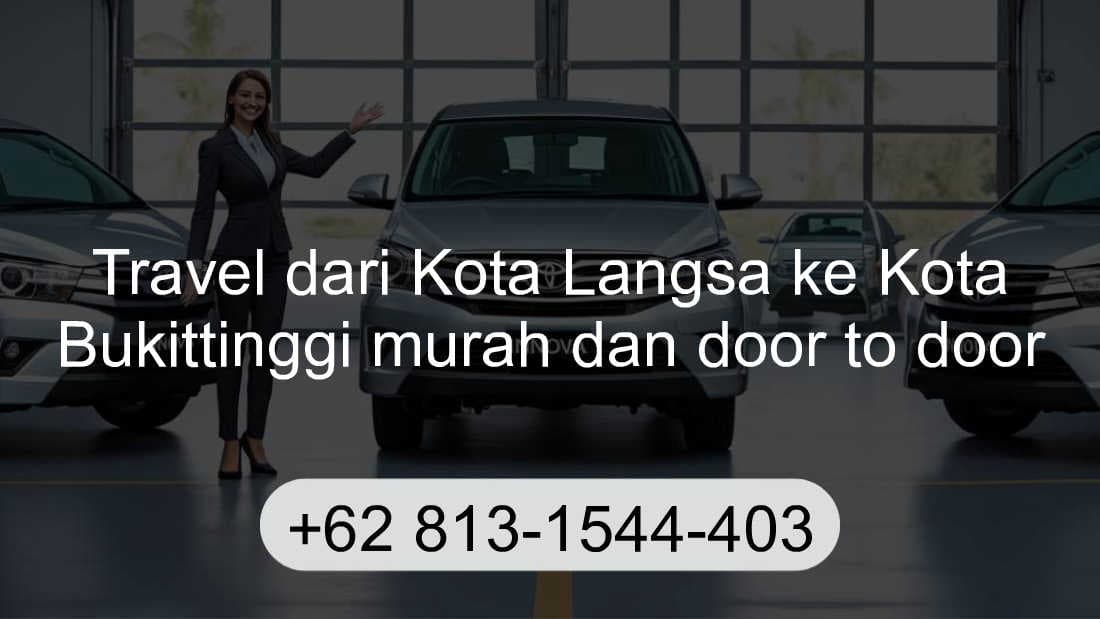 Travel Kota Langsa Kota Bukittinggi