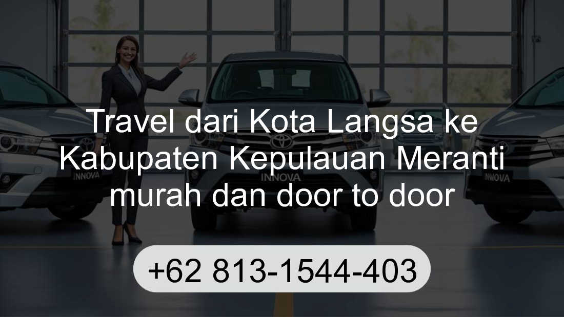 Travel Kota Langsa Kabupaten Kepulauan Meranti