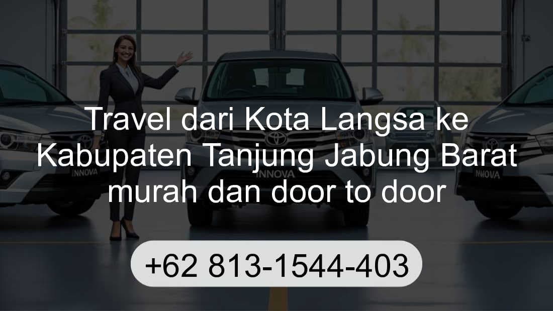 Travel Kota Langsa Kabupaten Tanjung Jabung Barat