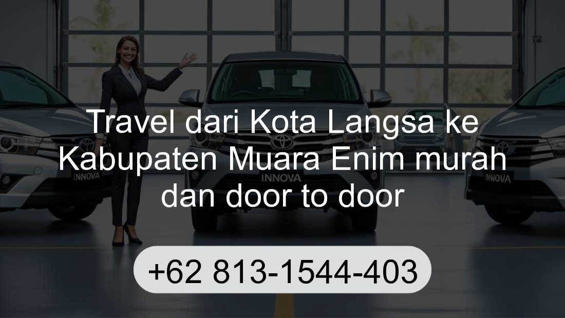 Travel Kota Langsa Kabupaten Muara Enim