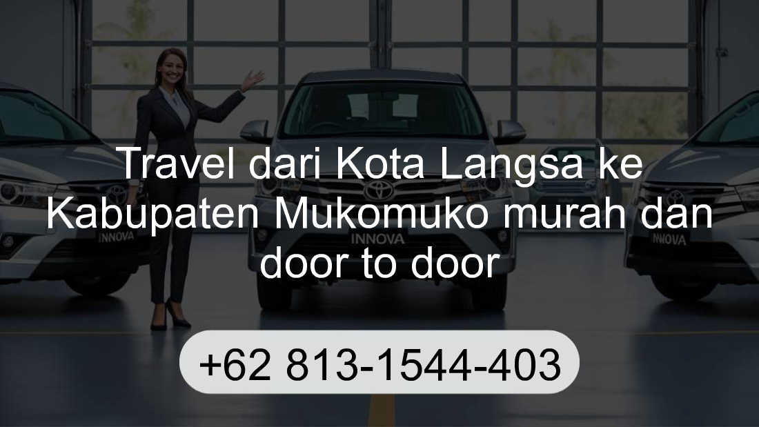 Travel Kota Langsa Kabupaten Mukomuko