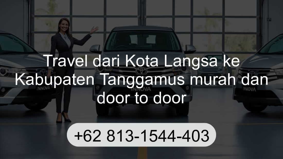 Travel Kota Langsa Kabupaten Tanggamus