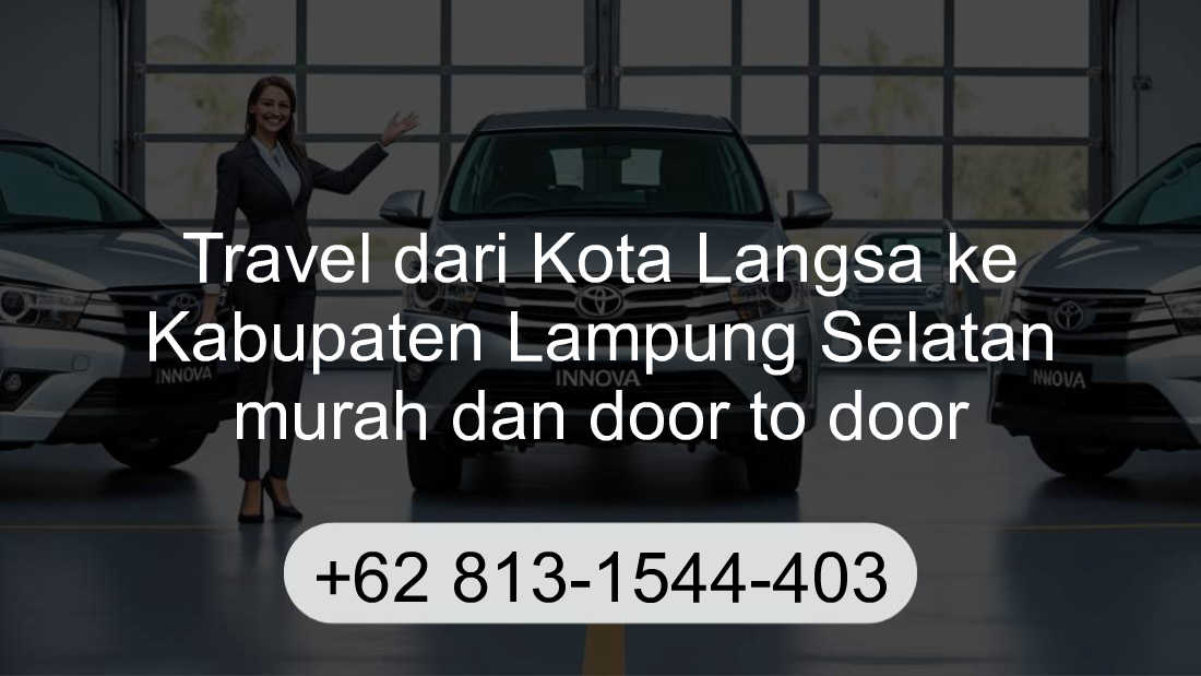 Travel Kota Langsa Kabupaten Lampung Selatan