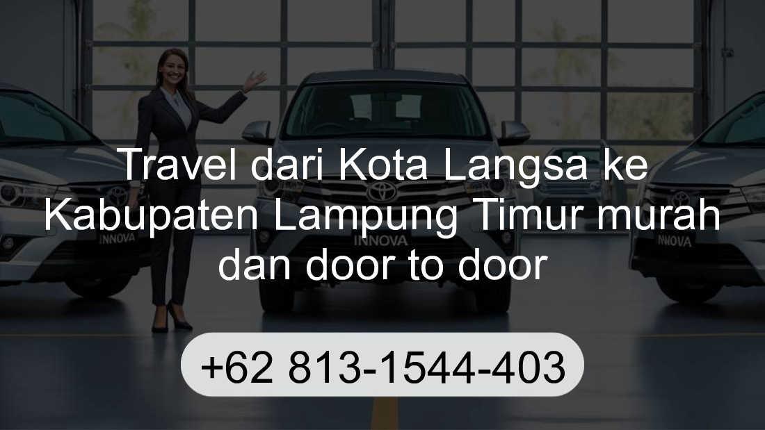 Travel Kota Langsa Kabupaten Lampung Timur