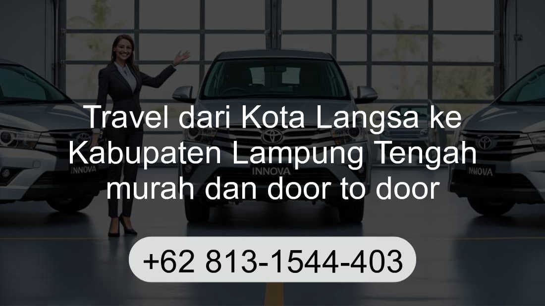 Travel Kota Langsa Kabupaten Lampung Tengah