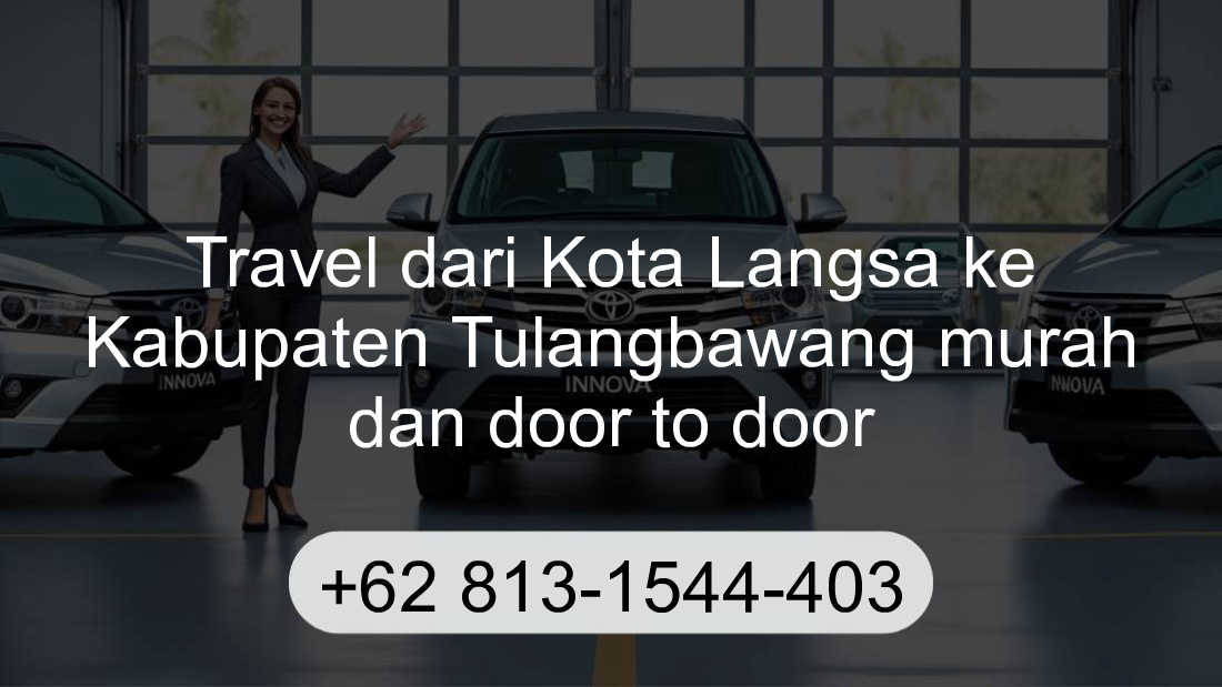 Travel Kota Langsa Kabupaten Tulangbawang
