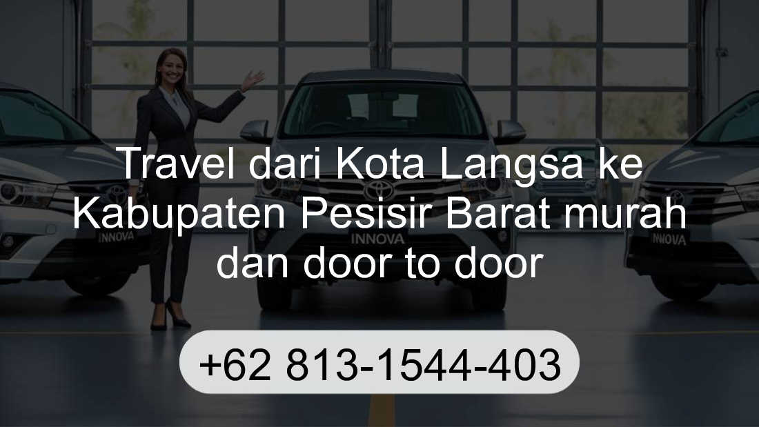 Travel Kota Langsa Kabupaten Pesisir Barat