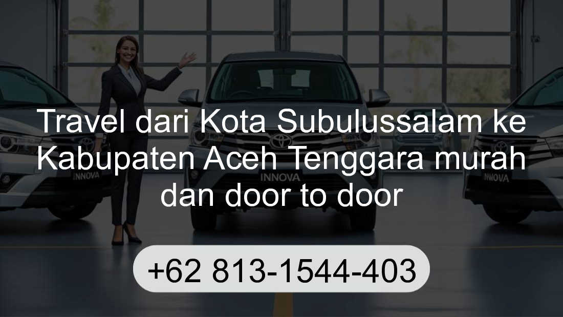 Travel Kota Subulussalam Kabupaten Aceh Tenggara