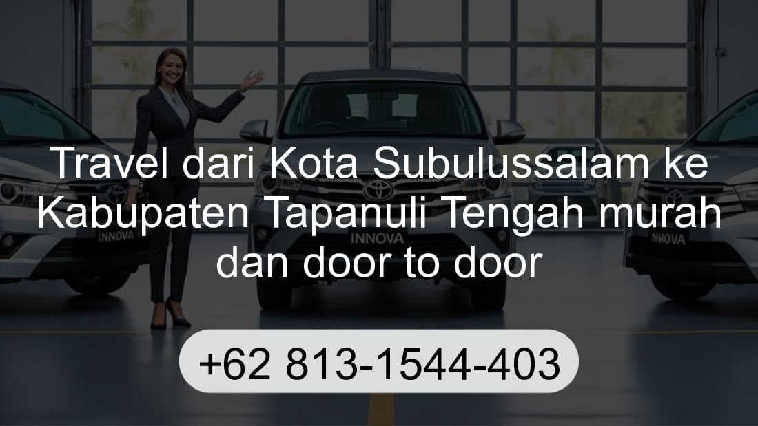 Travel Kota Subulussalam Kabupaten Tapanuli Tengah