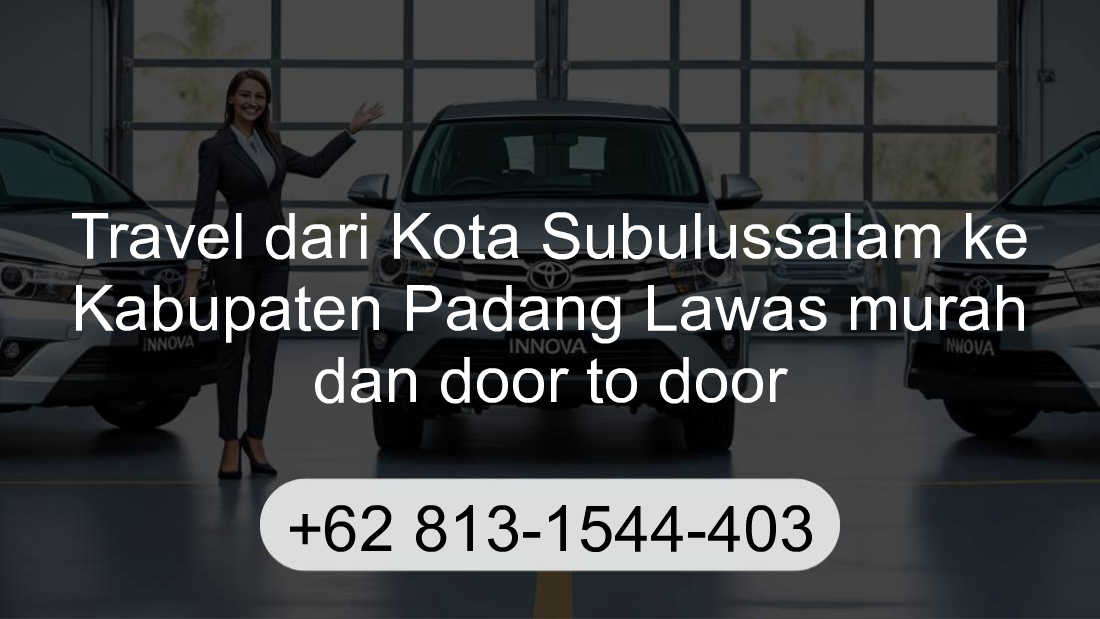 Travel Kota Subulussalam Kabupaten Padang Lawas