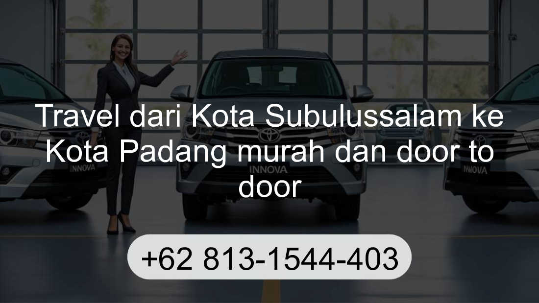 Travel Kota Subulussalam Kota Padang