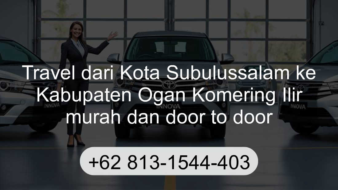 Travel Kota Subulussalam Kabupaten Ogan Komering Ilir