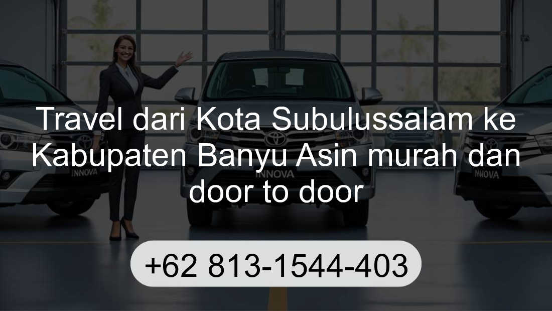 Travel Kota Subulussalam Kabupaten Banyu Asin