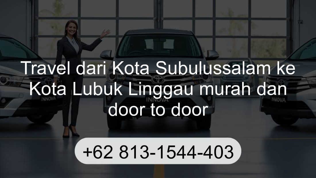 Travel Kota Subulussalam Kota Lubuk Linggau