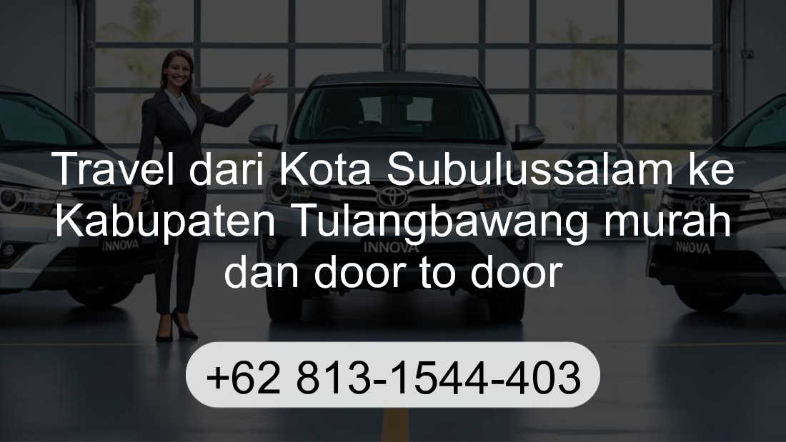 Travel Kota Subulussalam Kabupaten Tulangbawang