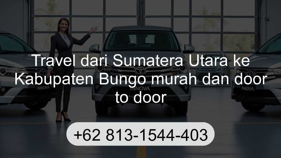 Travel Sumatera Utara Kabupaten Bungo