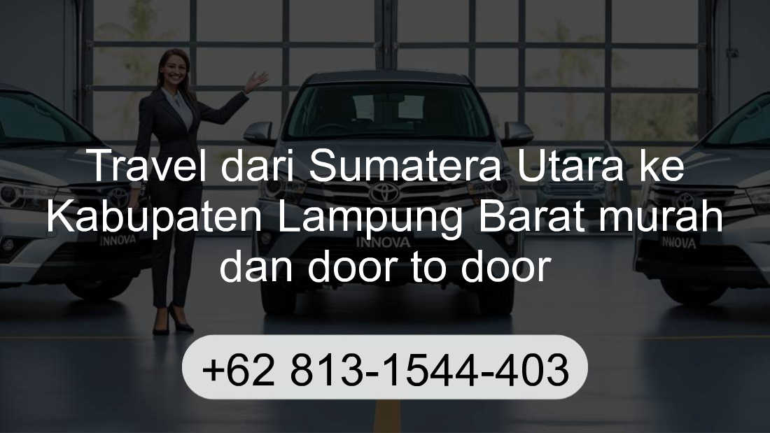 Travel Sumatera Utara Kabupaten Lampung Barat