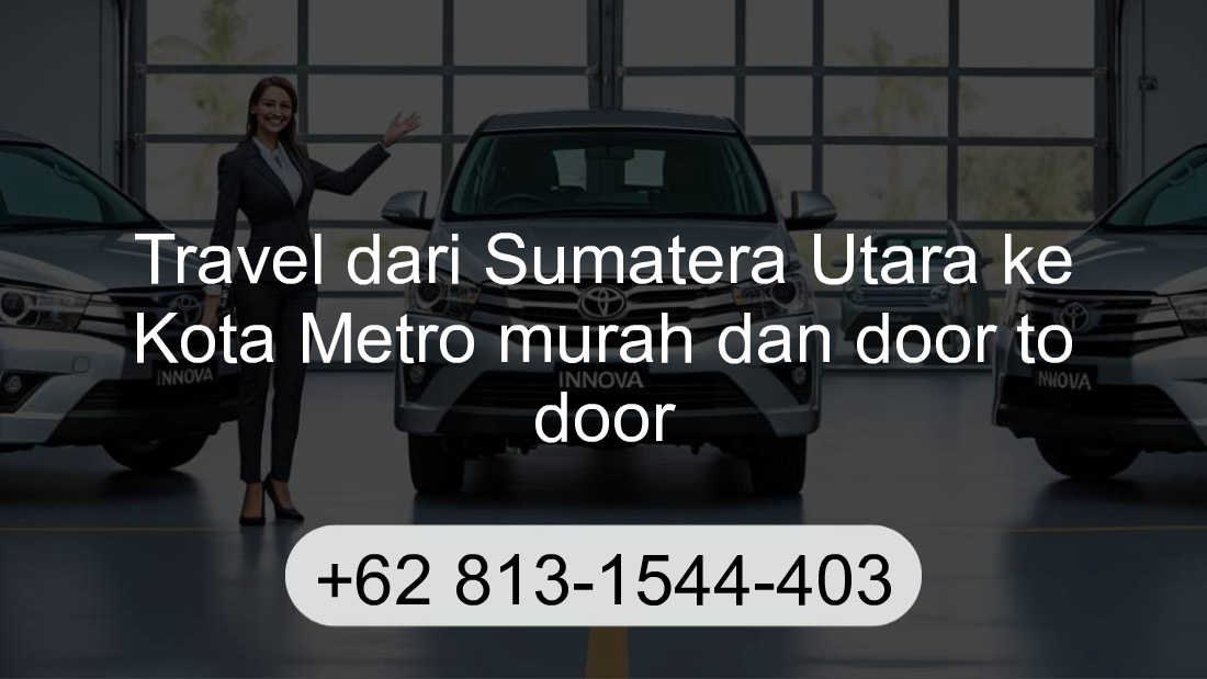 Travel Sumatera Utara Kota Metro