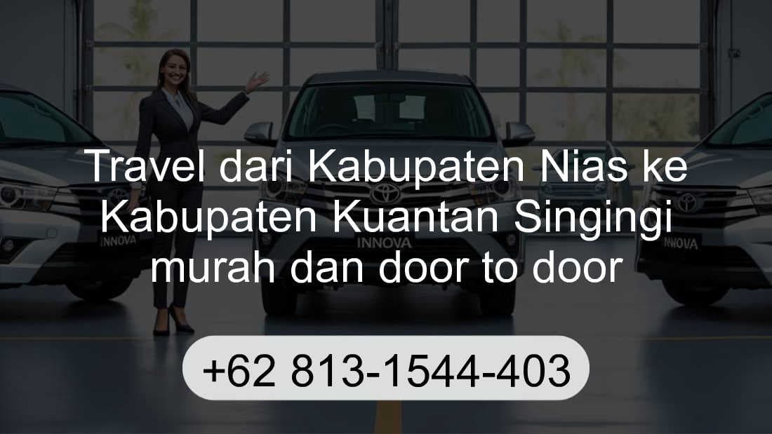 Travel Kabupaten Nias Kabupaten Kuantan Singingi