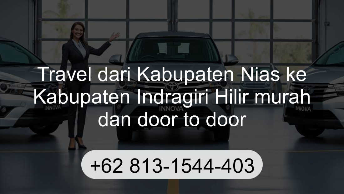 Travel Kabupaten Nias Kabupaten Indragiri Hilir