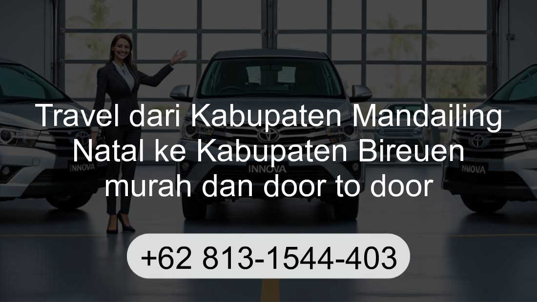 Travel Kabupaten Mandailing Natal Kabupaten Bireuen