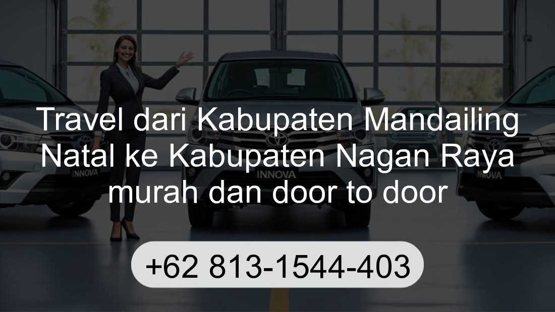 Travel Kabupaten Mandailing Natal Kabupaten Nagan Raya