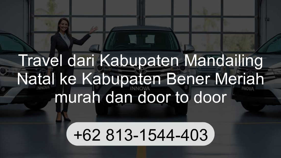 Travel Kabupaten Mandailing Natal Kabupaten Bener Meriah