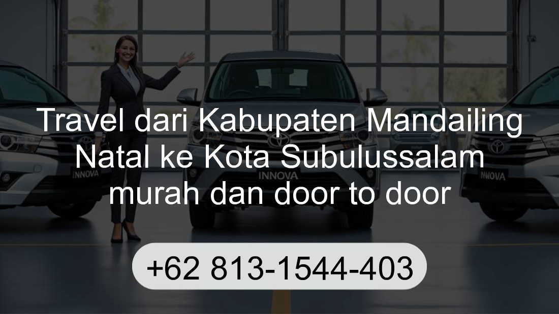 Travel Kabupaten Mandailing Natal Kota Subulussalam