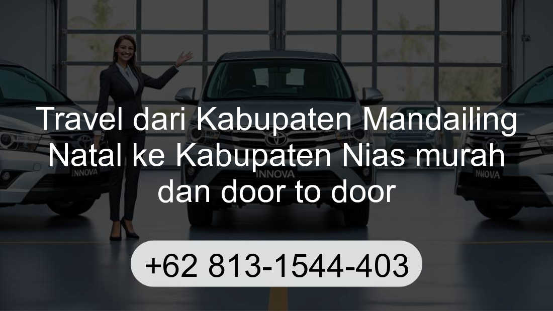 Travel Kabupaten Mandailing Natal Kabupaten Nias