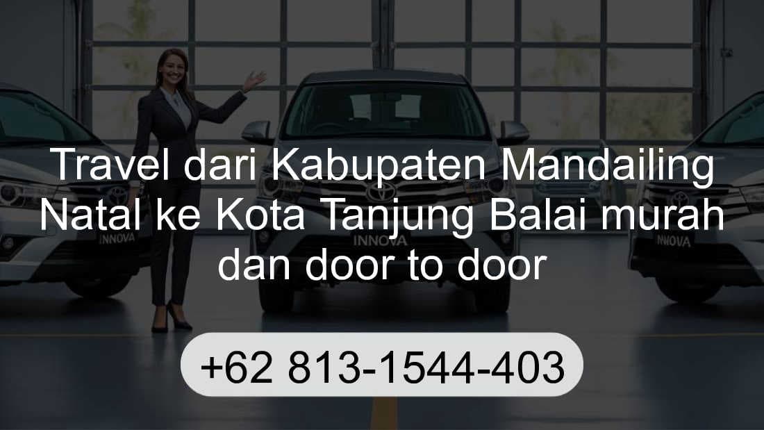 Travel Kabupaten Mandailing Natal Kota Tanjung Balai
