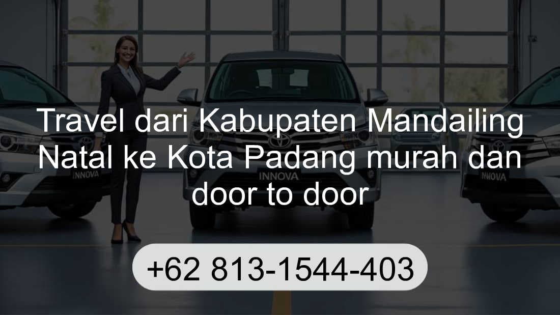 Travel Kabupaten Mandailing Natal Kota Padang