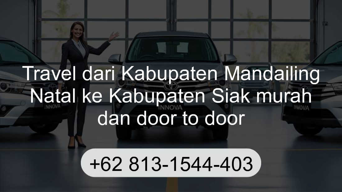 Travel Kabupaten Mandailing Natal Kabupaten Siak