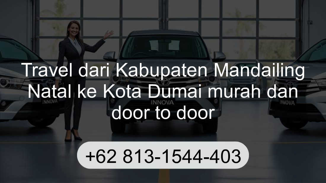 Travel Kabupaten Mandailing Natal Kota Dumai