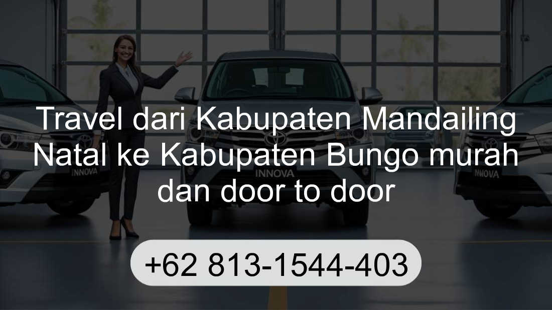 Travel Kabupaten Mandailing Natal Kabupaten Bungo