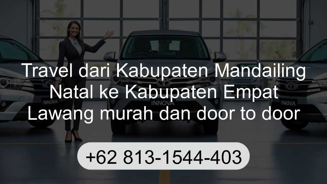 Travel Kabupaten Mandailing Natal Kabupaten Empat Lawang