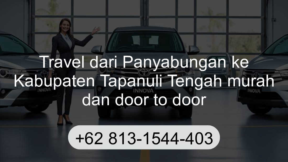 Travel Panyabungan Kabupaten Tapanuli Tengah