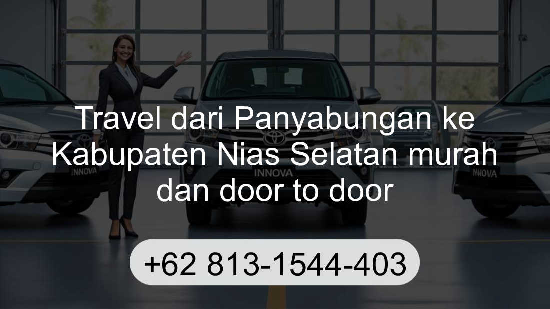 Travel Panyabungan Kabupaten Nias Selatan