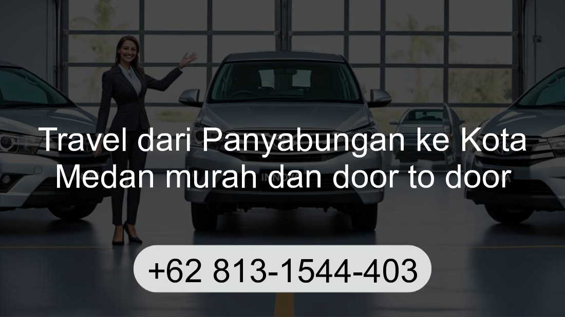 Travel Panyabungan Kota Medan