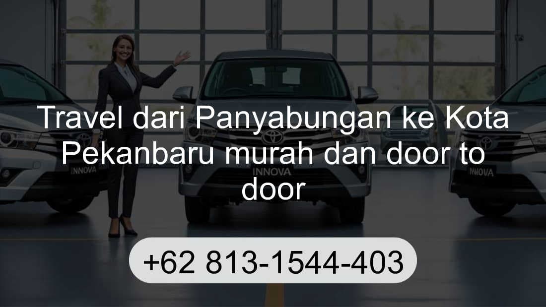 Travel Panyabungan Kota Pekanbaru