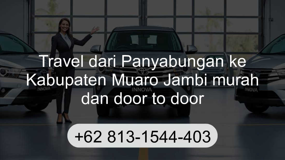 Travel Panyabungan Kabupaten Muaro Jambi