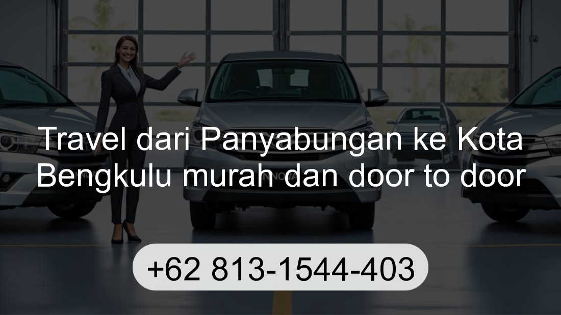 Travel Panyabungan Kota Bengkulu