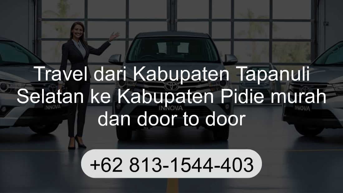 Travel Kabupaten Tapanuli Selatan Kabupaten Pidie